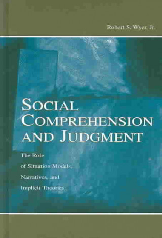 Social Comprehension and Judgment