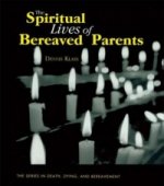 Spiritual Lives of Bereaved Parents