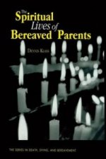 Spiritual Lives of Bereaved Parents