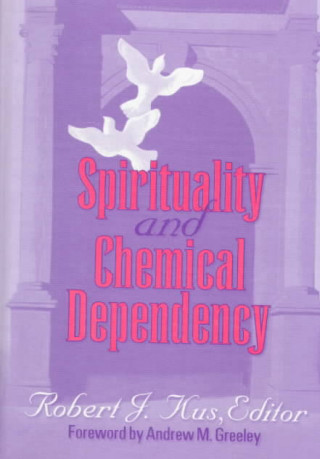 Spirituality and Chemical Dependency