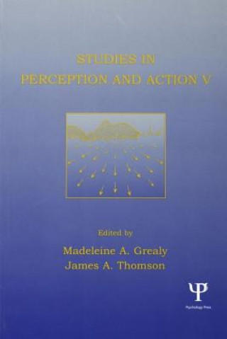 Studies in Perception and Action V