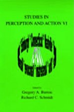 Studies in Perception and Action VI