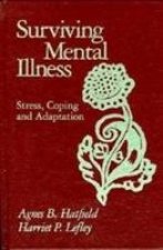 Surviving Mental Illness: Stresscoping, And Adaptation