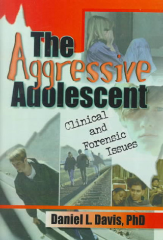 Aggressive Adolescent