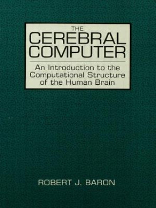 Cerebral Computer