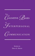 Cognitive Bases of Interpersonal Communication