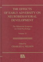 Effects of Early Adversity on Neurobehavioral Development