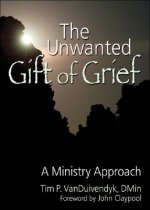Unwanted Gift of Grief