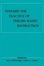 Toward the Practice of theory-based Instruction