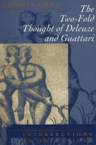 Two-Fold Thought Of Deleuze And Guattari