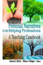 Use of Personal Narratives in the Helping Professions