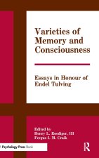 Varieties of Memory and Consciousness