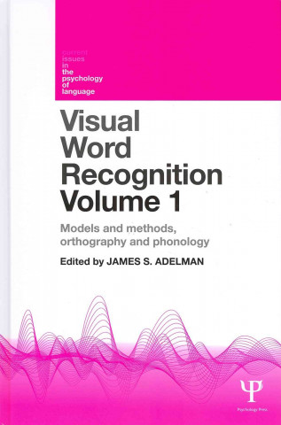 Visual Word Recognition Volumes 1 and 2