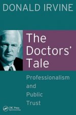 Doctors' Tale - Professionalism and Public Trust