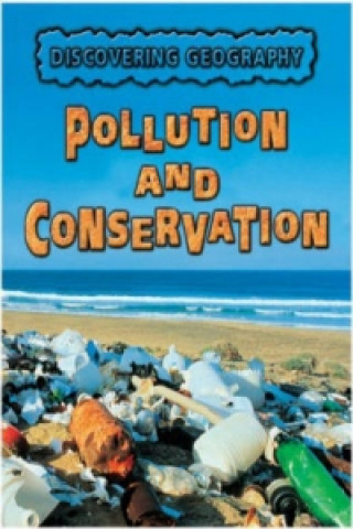 Discovering Geography: Pollution and Conservation