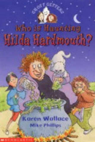 Who is Haunting HildaHardmouth
