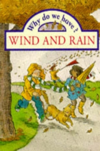 Why do we have? Wind and Rain    (Paperback)