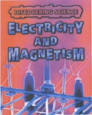 Discovering Science: Electricity And Magnetism Hardback