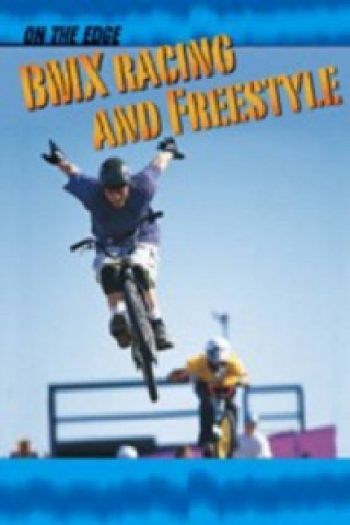 BMX Racing and Freestyle