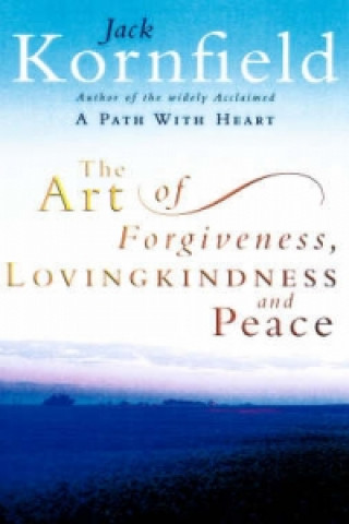 Art Of Forgiveness, Loving Kindness And Peace