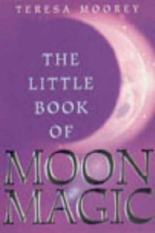 Little Book Of Moon Magic