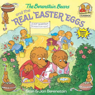 Berenstain Bears and the Real Easter Eggs