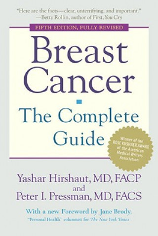 Breast Cancer: The Complete Guide