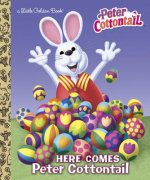 Here Comes Peter Cottontail Little Golden Book (Peter Cottontail)