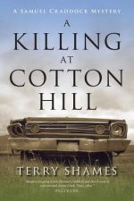 Killing At Cotton Hill, A