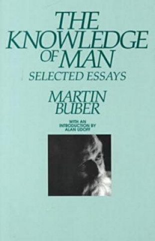 Knowledge of Man: Selected Essays