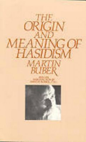Origin and Meaning of Hasidism