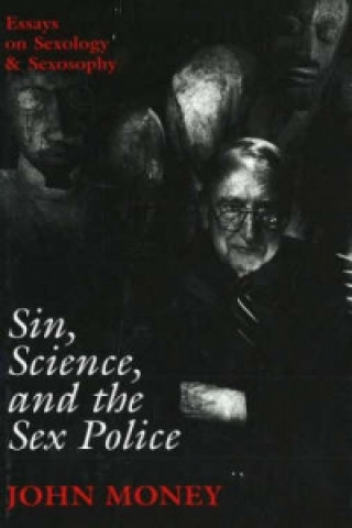 Sin, Science, and the Sex Police