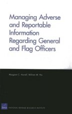 Managing Adverse and Reportable Information Regarding General and Flag Officers