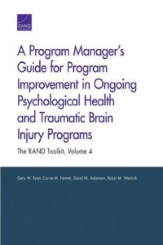 Program Manager's Guide for Program Improvement in Ongoing Psychological Health and Traumatic Brain Injury Programs