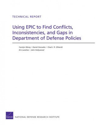 Using Epic to Find Conflicts, Inconsistencies, and Gaps in Department of Defense Policies