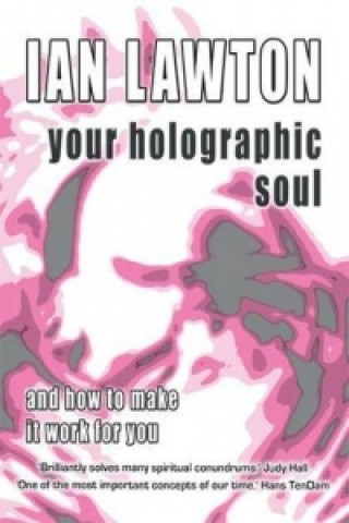 Your Holographic Soul