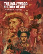 HOLLYWOOD AND THE HISTORY OF ART