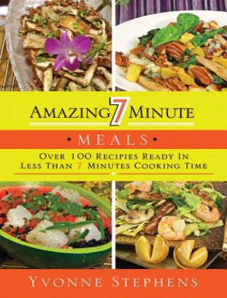 Amazing 7-Minute Meals