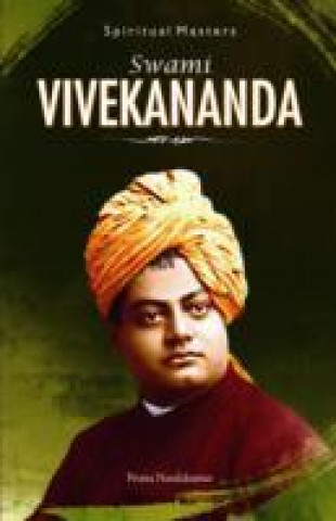 Spiritual Masters: Swami Vivekananda