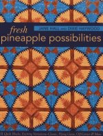 Fresh Pineapple Possibilities