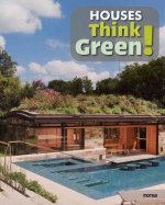Houses Think Green!