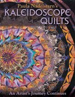 Paula Nadelstern's Kaleidoscope Quilts