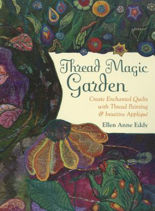 Thread Magic Garden