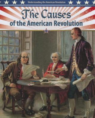 Causes of the American Revolution