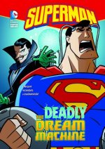 Superman: The Deadly Dream Machine