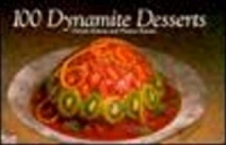 100 Dynamite Desserts