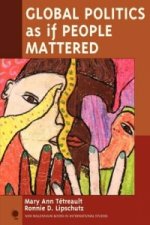 Global Politics as If People Mattered