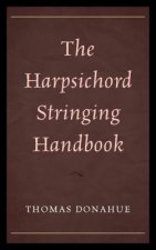 Harpsichord Stringing Handbook