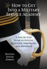 How to Get Into a Military Service Academy