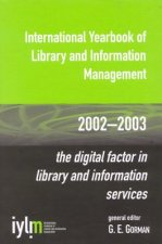 International Yearbook of Library and Information Management, 2002-2003